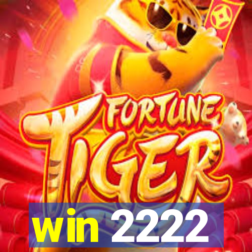 win 2222